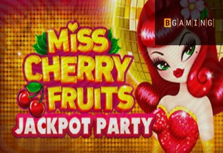 Miss Cherry Fruits Jackpot Party